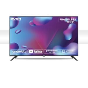BUSH Frameless Series HD Ready Android Smart LED TV (32 Inch)
